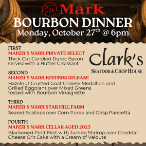 Maker's Mark Bourbon Dinner - Monday, Oct. 27th at 6pm