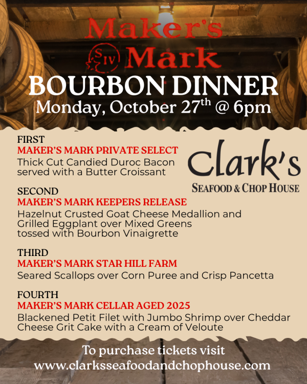 Maker's Mark Bourbon Dinner - Monday, Oct. 27th at 6pm